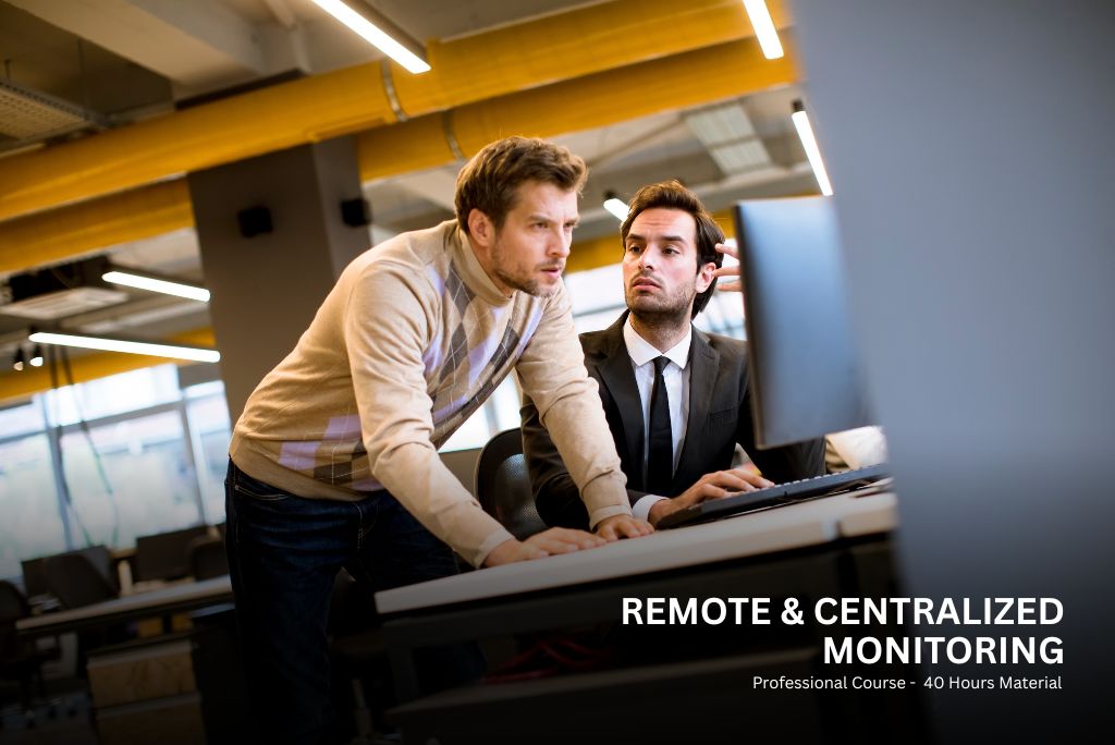 Remote & Centralized Monitoring